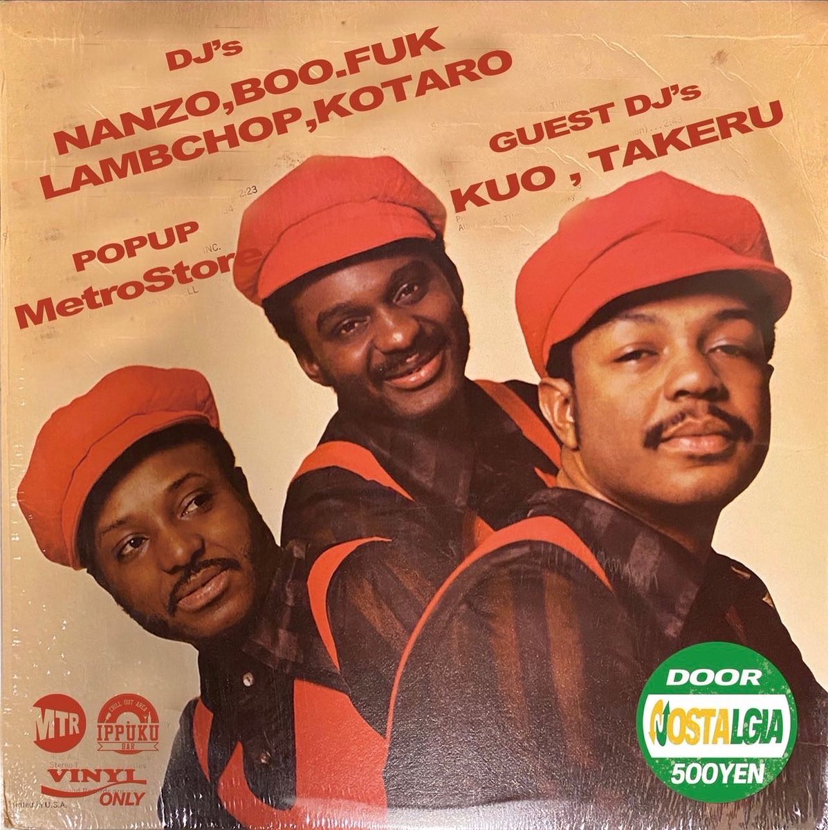 lambchopfunk's tweet photo. 新年会
NOSTALGIA  
1.8 SAT
@ Bar Ippuku (大阪府大阪市中央区心斎橋筋中央区1-3-3 SOPHIA心斎橋133 4F)

OPEN 22:00~5:00
DOOR 500円

GUEST DJ
KUO
TAKERU

DJ 
NANZO
BOO
FUK
LAMB CHOP
KOTARO

POPUP METROSTORE https://t.co/GLkcJdMfvd