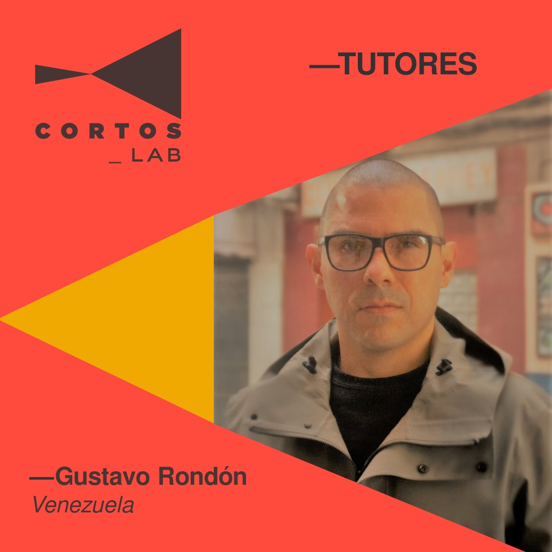 <a href="/RondonGus/">Gustavo Rondón</a> Director y guionista venezolano será uno de los tutores del #CortosLAB3. LA FAMILIA, su ópera prima se estrenó en la competencia oficial de la Semana de la Crítica del Festival de Cannes 2017. Fue seleccionada en San Sebastián, Karlovy Vary, Mar del Plata, entre otros.