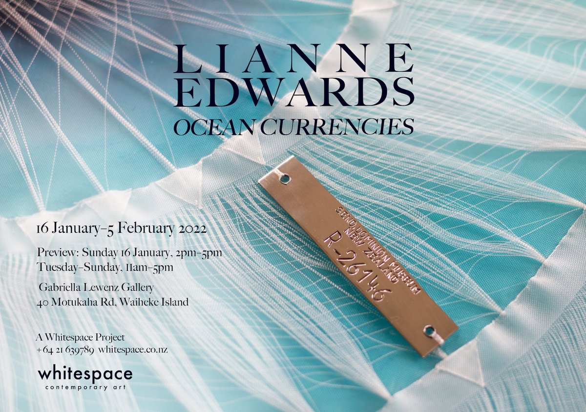 LIANNE EDWARDS: Ocean Currencies- opening preview Sunday 16th January, 2-5pm - mailchi.mp/whitespace/478…