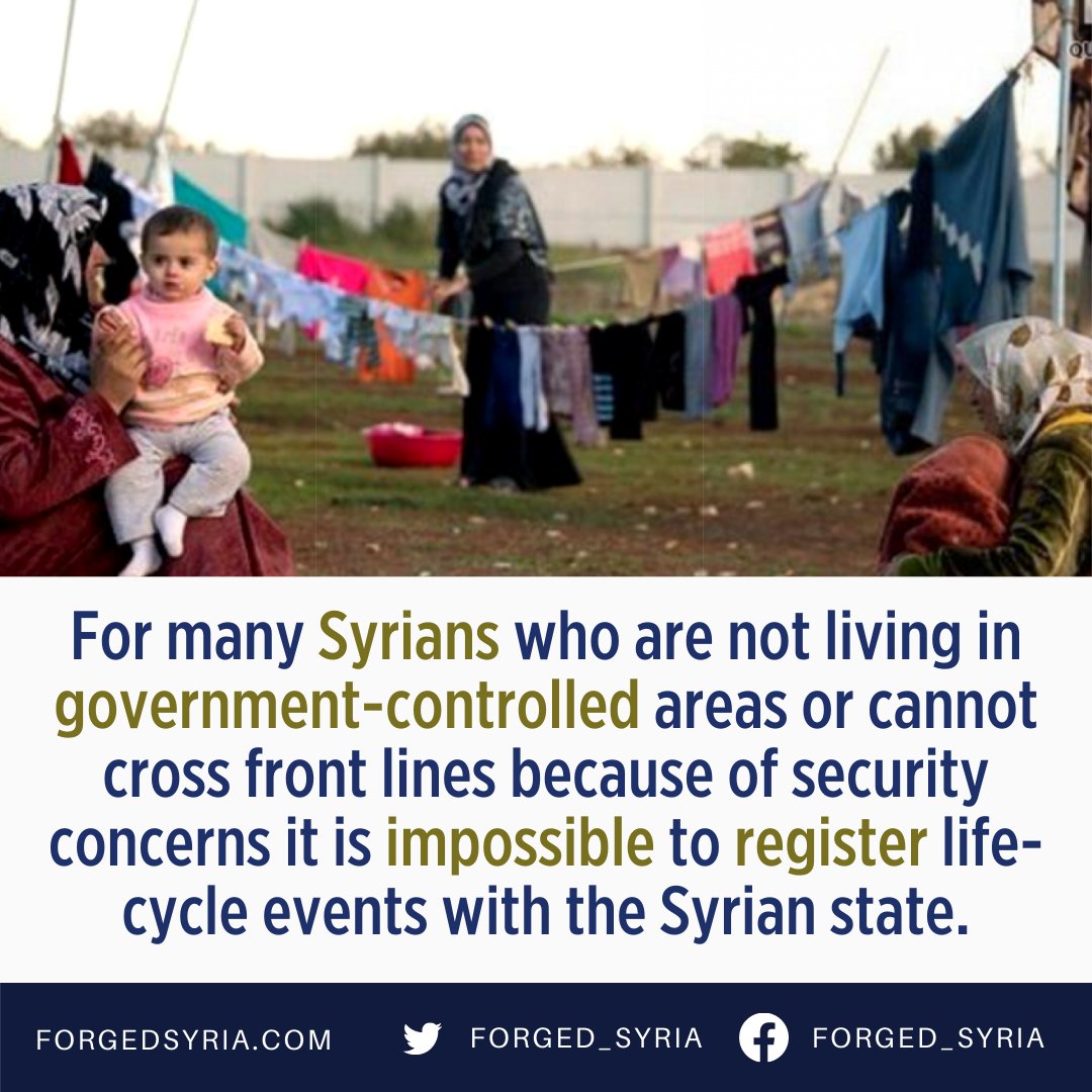 Forged_Syria's tweet photo. For many Syrians who are not living in government-controlled areas or cannot cross front lines because of security concerns it is impossible to register life-cycle events with the Syrian state
#stateless #war #ForgedSyria #legalidentity #Syria #documentary #syriancrisis #samasira https://t.co/hAgMNPX6OW