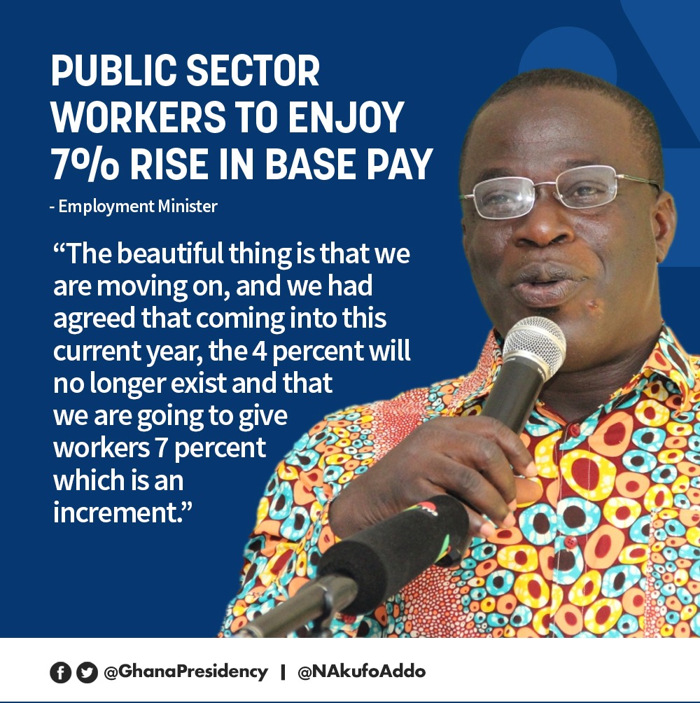 NAkufoAddo's tweet photo. Public sector workers to enjoy 7% rise in base pay. https://t.co/JepcWZpVVB