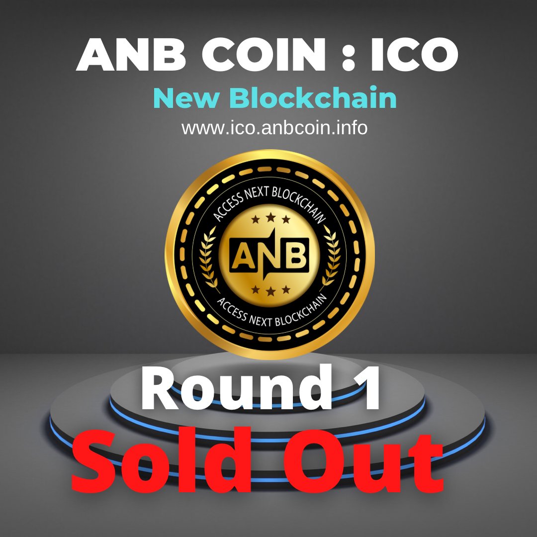 anbblockchain's tweet photo. ANB Coin ICO Round 1 Sold!
- Congratulations to those holders of Round 1- Hold ANB coin!!!
ANB Coin ICO is 10 rounds!
Website: https://t.co/8S1emzgfHy
Telegram: https://t.co/tuLJ2I0uoH
#ANBcoin #ANBblockchain https://t.co/84PeNDILms