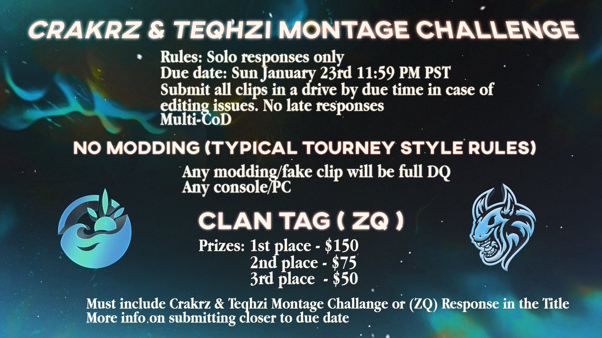 Crakrz's tweet photo. Crakrz &amp; @Teqhzi’s Multi-Cod Montage Challenge rules &amp; prize info! Best of luck to everyone going for it. I will answer any additional questions about it in the replies!

Design credit: @AstersIV https://t.co/AxQNm17jab