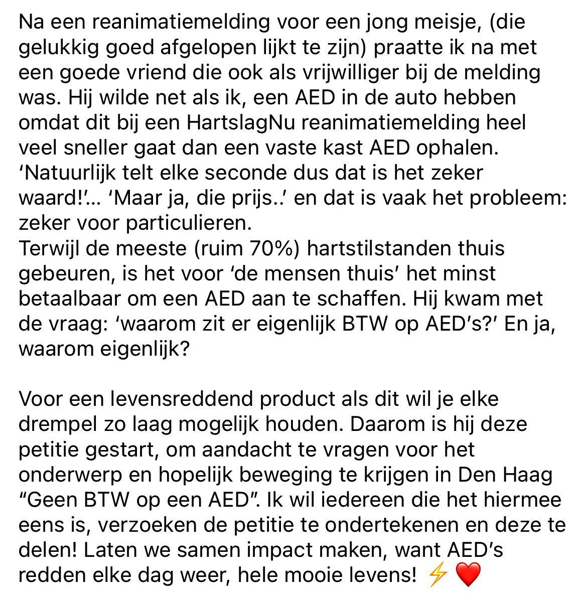 De petitie gaat nu echt super hard! Lees hier waarom <a href="/pepijnpuntnl/">Pepijn🦝</a> (en ik ook een beetje) de actie zijn gestart: 

#GeenBTWOpEenAED #AED #HartslagNu #Reanimatie @HeartHeroBeNeLu 

Teken, retweet en deel! ❤️❤️❤️❤️❤️❤️❤️⚡️ petities.nl/petitions/geen…