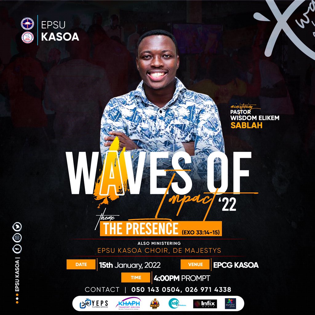 EpsuKasoa's tweet photo. All Set! ๐คฉ
Waves of Impact 2 0 2 2๐ฅ
Ministering ๐ค: Pastor Wisdom Elikem Sablah
Theme๐: The Presence- Exodus 13:14-15
Date๐: 15th January, 2022
Venue๐: EPCG Kasoa
Readyy?? An encounter awaits You!โจ
Don't come alone ๐
#EPSUKASOA
#THEPRESENCE
#WAVESOFIMPACT https://t.co/lE7P9tGpsp