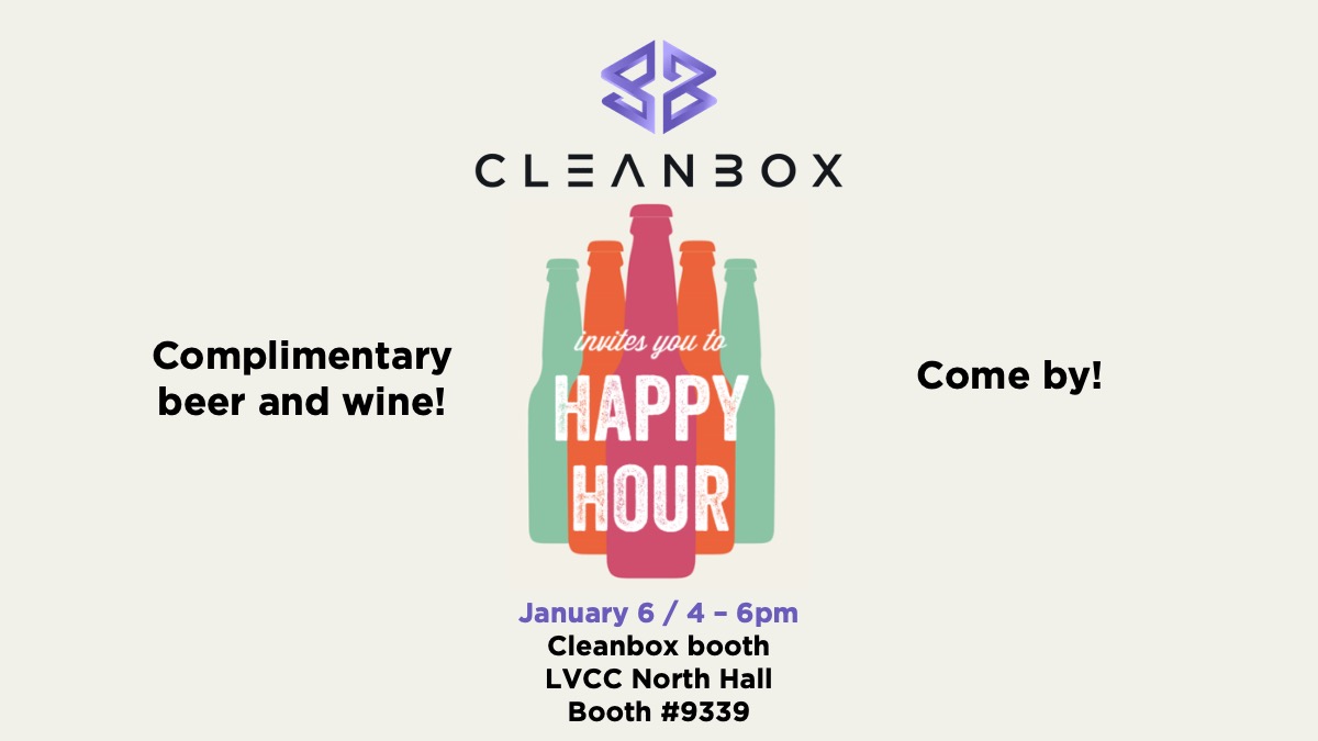 cleanboxtech's tweet photo. The Cleanbox Happy Hour starts at 4pm today at @CES! Join us for complimentary beer & wine at our booth (LVCC, North Hall, booth 9339). Come by! #CESS2022 #CES #CleanShareRepeat #SmartTechHygiene #CleanboxClean https://t.co/UoIRbAm1y6