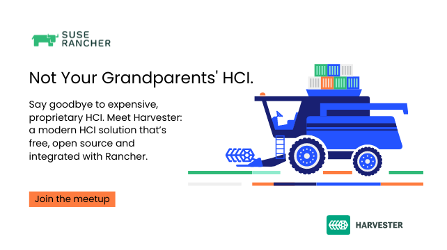 TomH_PM's tweet photo. Join @SUSE at our first meetup for 2022, where we’ll be showcasing the latest GA release of #Harvester – our open, interoperable modern #HCI solution.

Secure your spot to hear the inside scoops at our Global Online Meetup! ➡https://t.co/H60opw0P3Y

 #SUSERancher https://t.co/rvSR3lamgv