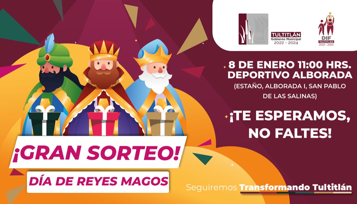 25_27Tultitlan's tweet photo. El Gobierno de Tultitlán y DIF Tultitlán  te invitan a festejar en familia, el Día de Reyes Magos. 🤴🏿🤴🏻🤴🏼
Este próximo 8 de enero, ven con toda la alegría, al Deportivo Alborada, a partir de las 11:00 hrs y disfruta de grandes sorpresas. ¡Te esperamos, No Faltes! 🥳 https://t.co/xf4juFxlbb
