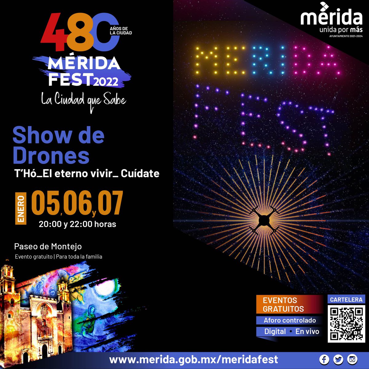 ¡#Mérida se ilumina con el espectacular show de drones!✨

Disfruta por primera vez en el #MéridaFest2022 el espectáculo de drones “T’Hó El eterno vivir Cuídate” este 5, 6 y 7 de enero a las 8 y 10 pm desde Paseo de Montejo y celebremos juntos los 480 años de nuestra ciudad.