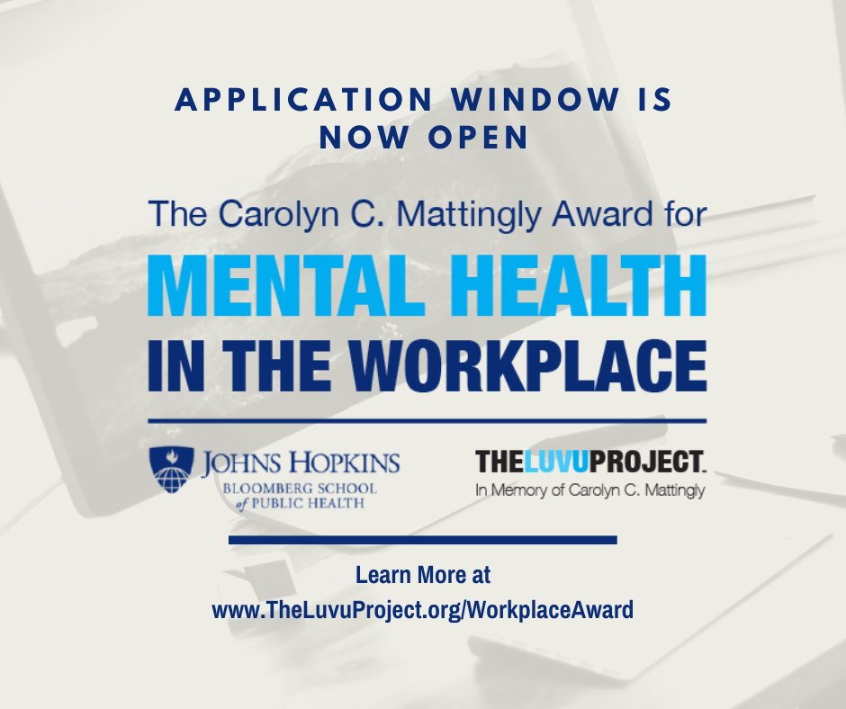 TheLuvuProject's tweet photo. Now open to apply --the Carolyn C. Mattingly Award for Mental Health in the Workplace. This new initiative will recognize organizations of all types, wishing to embrace and enhance the mental health of their employees. 

Learn more about and apply at https://t.co/A8yRv4igb6 https://t.co/C0iUHhXx0L