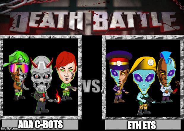 CryptoWarsNFT's tweet photo. DEATH BATTLE!⚔️

Which army is superior!? You decide as the $ADA C-Bots take on the $ETH ET’s!💥

#NFTCommunity #NFT 
Who wins!? You decide!👊
VOTE BELOW!👇 https://t.co/Xqcha2lK3F