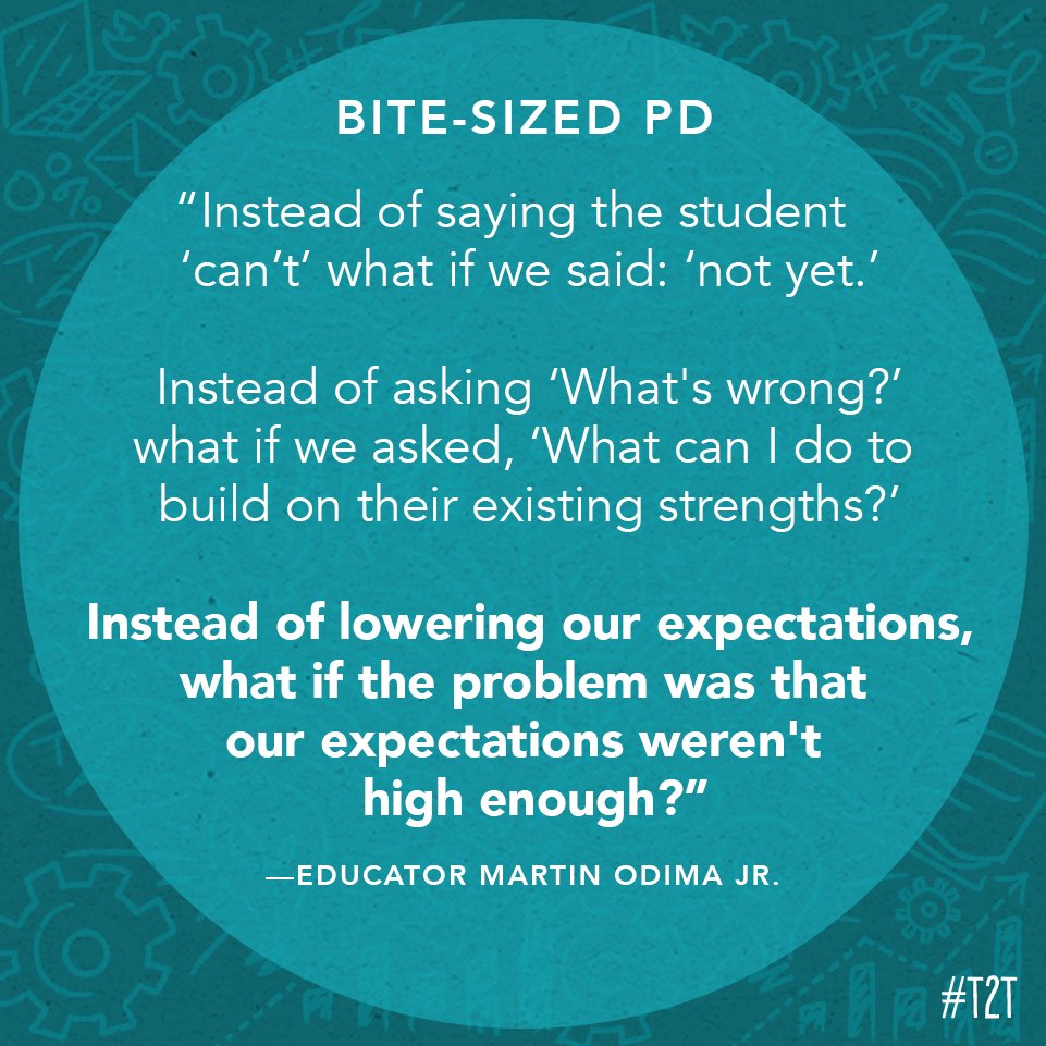 teacher2teacher's tweet photo. Set your expectations high – and watch your Ss reach them, says educator @MartinOdimaJr.

#TeacherTwitter #TeacherHeart #StudentSuccess https://t.co/U4gLIEGg38
