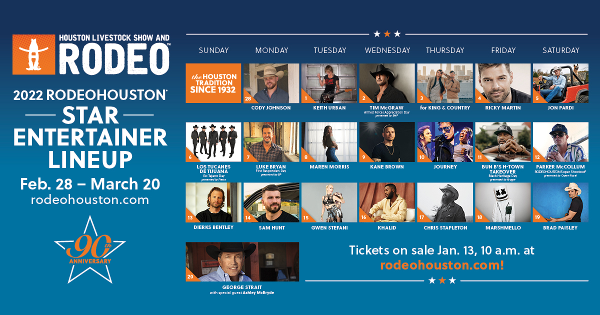 Houston Rodeo Schedule 2022 Rodeohouston On Twitter: "Here It Is, Y'all! 🤩 Our 2022 Star Entertainer  Lineup! Tickets Go On Sale At 10 A.m. On Jan. 13 At  Https://T.co/5Bnrakwyhj! Https://T.co/Oyiozwfs5E" / Twitter