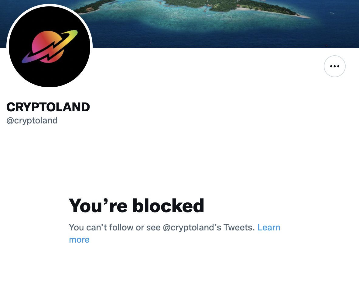 Screenshot of Twitter showing I'm blocked. Screen reads: CRYPTOLAND @cryptoland You're blocked