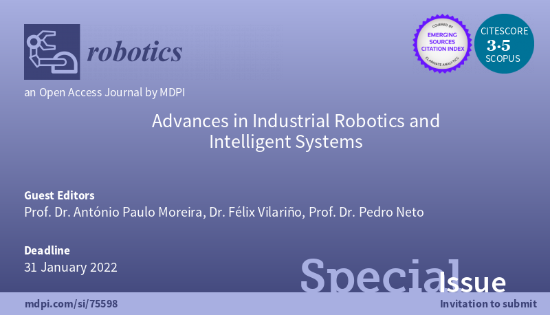 RoboticsMDPI's tweet photo. 📣 #CallforPapers: 
#SpecialIssue "Advances in #Industrial #Robotics and #Intelligent Systems"
👉 https://t.co/x7ddKYBiKc 

@UnivdeCoimbra
#mechatronics  #industrialrobotics #intelligentrobotic 
#graspplanning #motioncontrol https://t.co/mqOzgRji5b