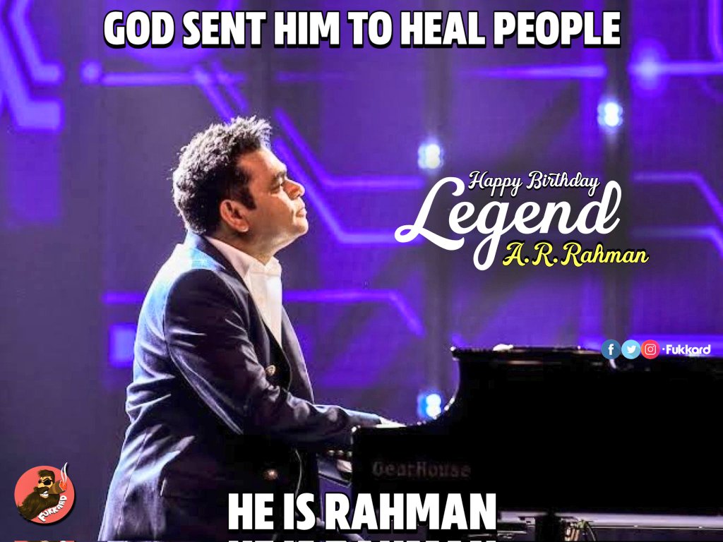 Happy birthday the legend A.R Rahman sir...     
