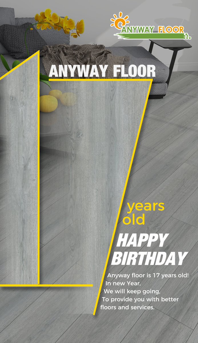Anywayfloor's tweet image. Good news for everyone, anyway floor is 17 years old! let us wish anyway floor Happy 17th birthday! 
#AnywayFloor #17years #birthday #Happy #spcflooring #pvcflooring #floor #leader #thankyou