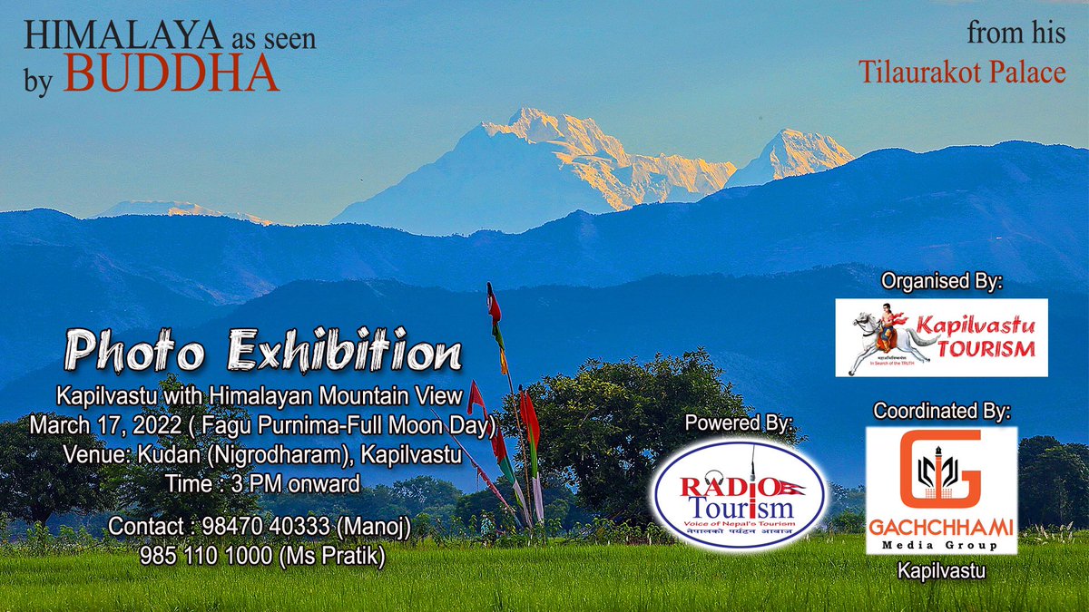 BikramMtEverest's tweet image. Spare a DAY for BUDDHA
… … … … … … … Visit BUDDHA’s HOME Kapilvastu

Enjoy the Majestic Himalayan View Buddha Enjoyed from his Palace Tilaurakot.

Visit “Photo Exibition” on Full Moon Day of March 17, 2022, at KUDAN Nigodharam in Nepal.