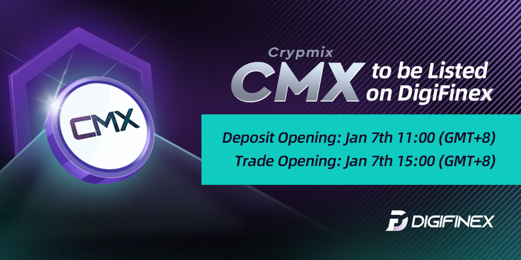 DigiFinex's tweet photo. New Trading Token Listing
Trading Token: Crypmix (CMX) 
Trading Time: Jan 7th, 2022 15:00 (GMT+8)
#DigiFinex #crypto #Bitcoin #Ethereum #ETH 
For more details: https://t.co/vmAuQ4ol1k
Register: https://t.co/XRLk7azeCU https://t.co/MLw9ZC1Qbt