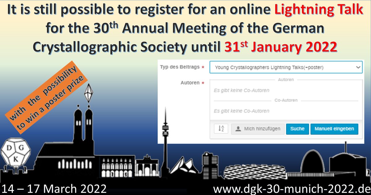 Dear Young Crystallographers,
we want to inform you, it is still possible to register for an online Lightning Talk for the 30th Annual Meeting of the German Crystallographic Society until 31st January 2022.
If you give a Lightning Talk, you will be able to win a prize.
#dgk2022