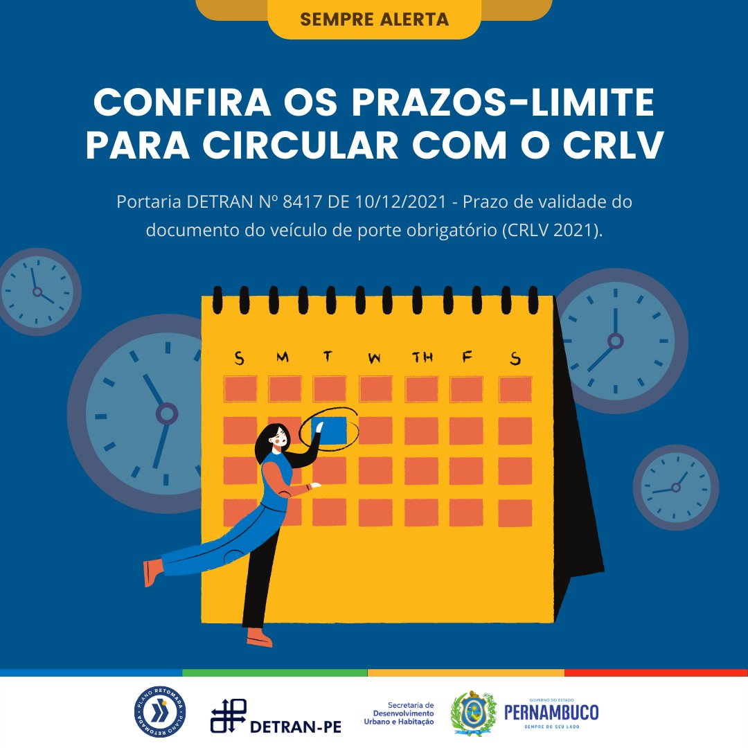 DetranPE's tweet photo. Saiba os prazos-limite para circular com o documento do veículo (CRLV 2021) como obter o CRLV 2022. Acesse: https://t.co/Lhg4Kti8BV
#crlv
#crlv2021
#crlv2022
#prazodevalidade
#documentodoveiculo
#prazodevalidadecrlv2021
#prazodevalidadecrlv https://t.co/28TB8ikF18
