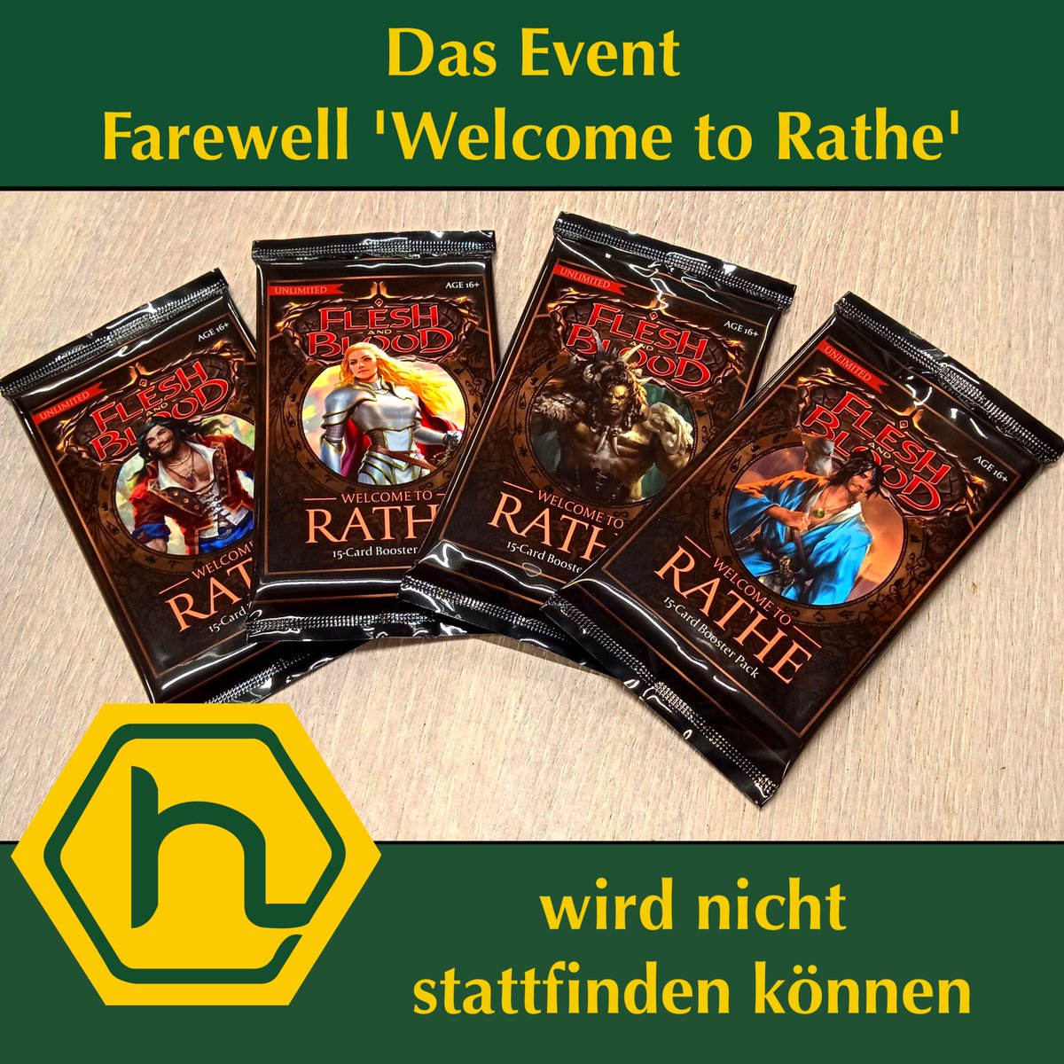 HiveworldKoeln's tweet photo. Am 29.01. sollte ein Farewell 'Welcome to Rathe' Event stattfinden. Das Event wird leider doch nicht stattfinden können.😔

#Hiveworld #HiveworldKöln #FleshAndBlood #OrganizedPlay #WelcomeToRathe #TCG #TCGTurniere
———————————————
https://t.co/SMXa2fTQR6 https://t.co/xSsfPz1sLw