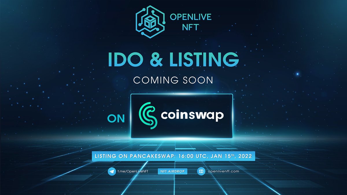 📚 IDO &amp; LISTING ON COINSWAP 

🌟 We are thrilled to announce that CoinSwap will be the 3rd platform that OpenLive NFT launch IDO event
More channels for community connect with us

⏰ IDO &amp; Listing time we will announce soon!
➡️ Wait for us!