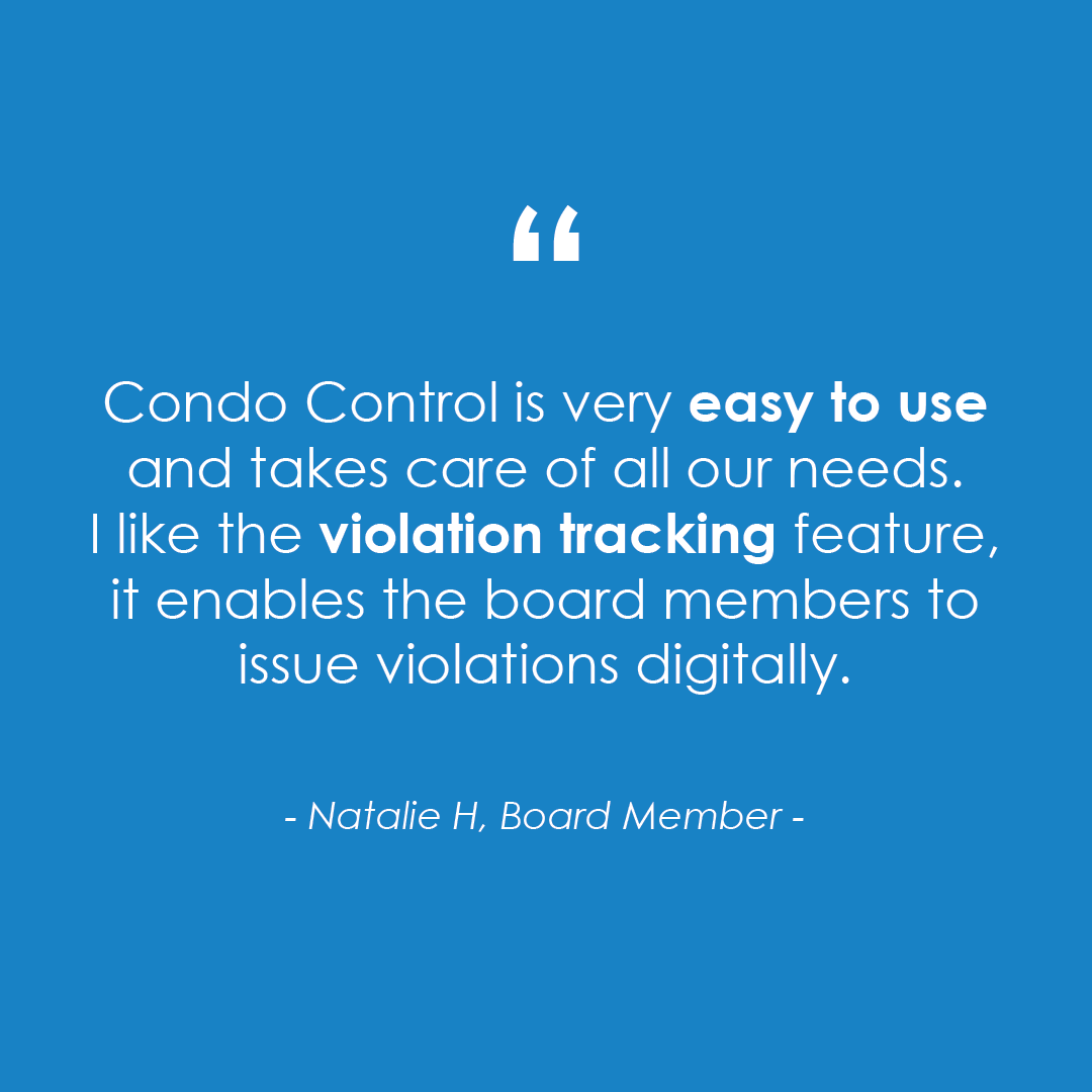 CondoCC's tweet photo. Condo Control is very easy-to-use and takes care of all our needs - Natalie H, Board Member. #customer #testimonial #propertymanagement #software #violationtracking #Condo #HOA https://t.co/HetDEHfcSl