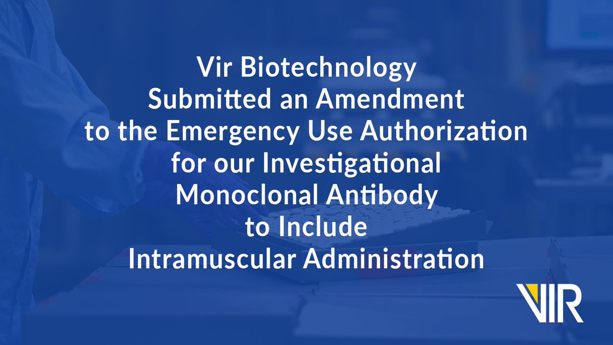 Vir_Biotech's tweet image. Today Vir/@GSK announced we are seeking an Emergency Use Authorization amendment to add an intramuscular route of administration for our investigational #COVID19 monoclonal antibody for early treatment of high-risk patients, based on positive Phase 3 data. bit.ly/3qqGH6B