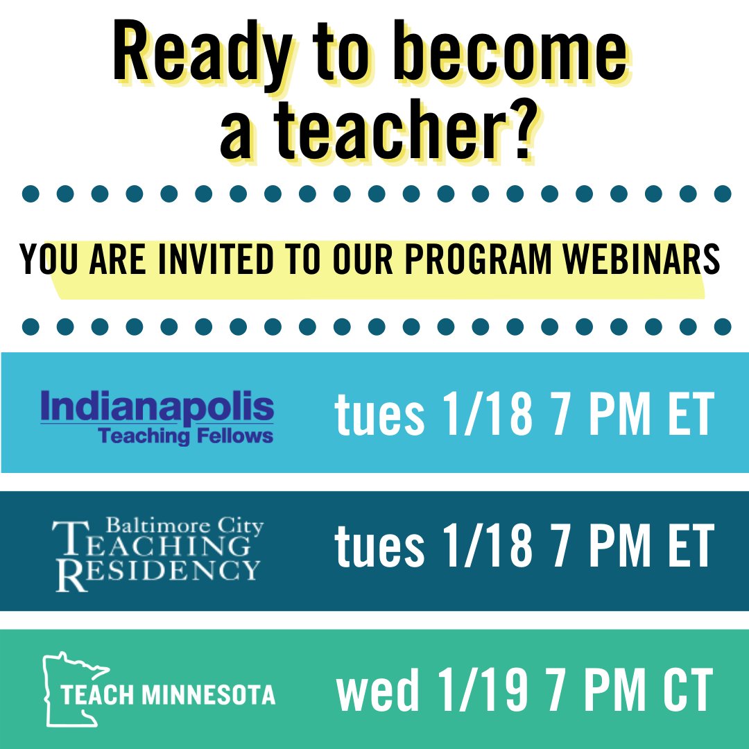 RSVP today!

Indianapolis Teaching Fellows
go.tntpteachingfellows.org/ITF-JAN-EVENT 

Baltimore City Teaching Residency
go.tntpteachingfellows.org/BCTR-Jan-Event 

Teach Minnesota
go.tntpteachingfellows.org/TMN-JAN-EVENT 

#becomeateacher
#indyfellows
#myBCTR
#teachminnesota
#webinar