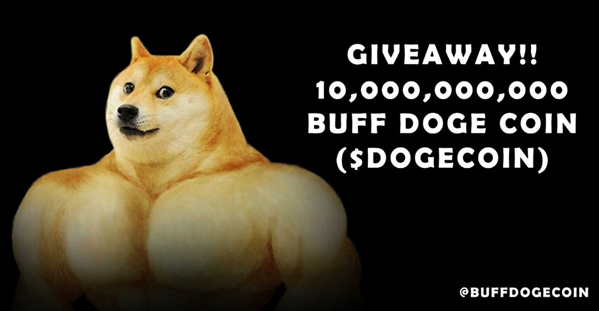 📢 Giveaway!! 📢 
We're giving away 10,000,000,000 #BuffDogeCoin To 5 Lucky Winners!!
(2,000,000,0000 Each)

⬇️TO ENTER⬇️

1) Like &amp; RT
2) Follow <a href="/buffdogecoin/">Buff Doge Coin</a>
3) Tag 2 friends on this post.

📅Result: 22th Jan 2022

#BuffDogeCoin #Dogecoin #Shib