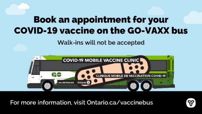 BEEP BEEP! The #GOVAXX bus🚍is on its way to CORNWALL.

CIVIC COMPLEX (100 Water Street East, Cornwall)
January 15, 2022
1 p.m. to 7 p.m.  

Appointment bookings open at 8 a.m. the day before the GO-VAXX bus arrives. Book through ontario.ca/bookvaccine or call 1-833-943-3900.