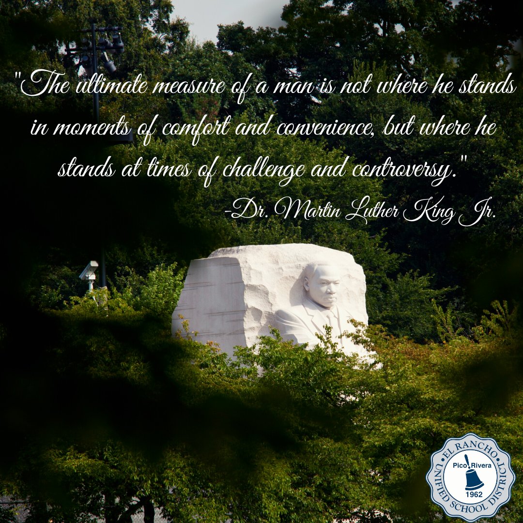 El Rancho USD  remembers and honors the great legacy that MLK Jr. left behind. 🇺🇸There will be no school on Monday, January 17, 2022. School will resume on January 18th.