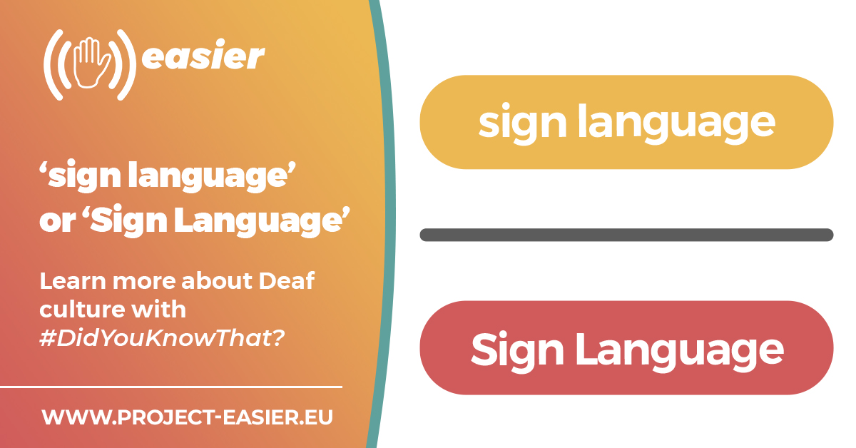 EASIERproject's tweet photo. #DidYouKnowThat you shouldn't capitalize the term ‘sign language’ and that saying ‘sign language interpreter’ is not correct? 
Read our latest article to find out more👇
https://t.co/A5Cpt70wAo https://t.co/6juWmkUnLP