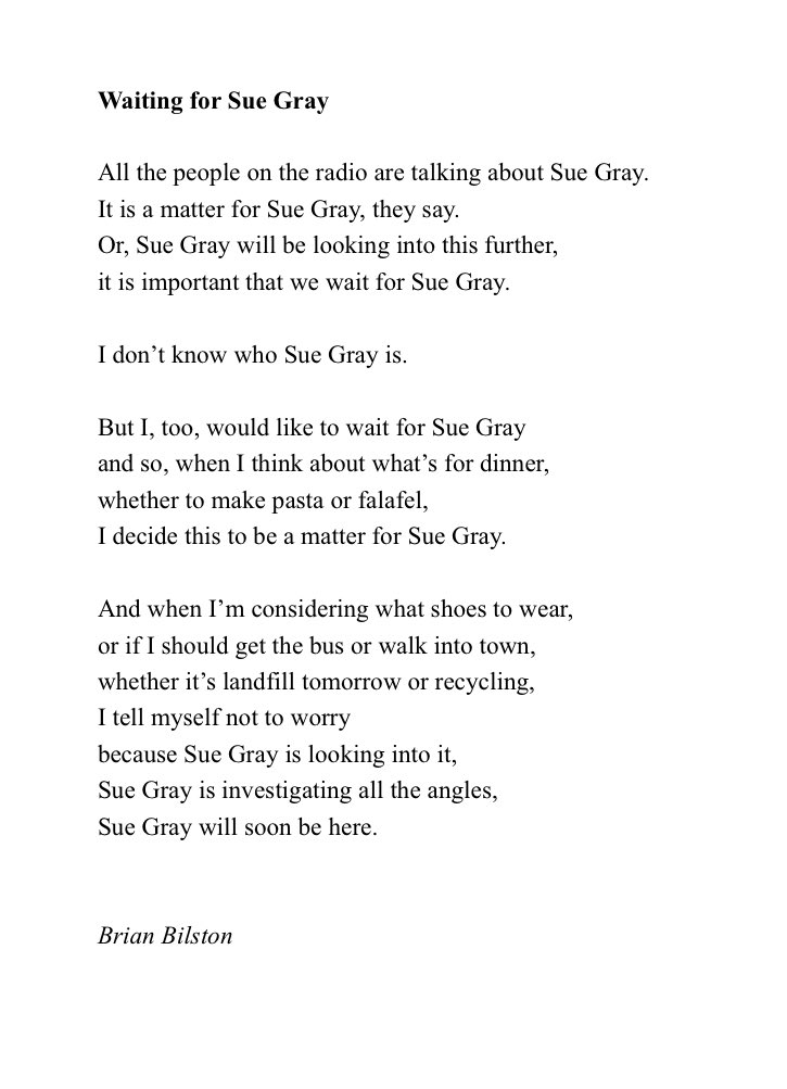 Here’s a poem called ‘Waiting for Sue Gray’.