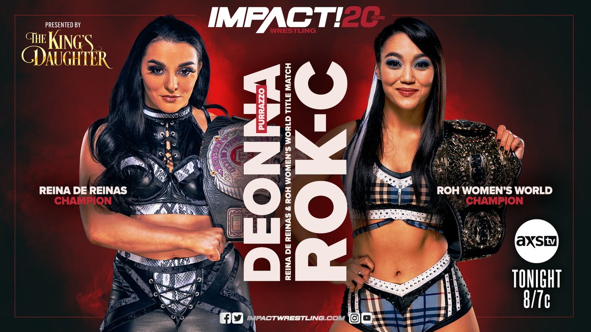 TONIGHT 8/7c on #IMPACTonAXSTV!

Its winner take ALL!

<a href="/DeonnaPurrazzo/">The Virtuosa</a>
 vs 
<a href="/TheRokC_/">M</a>
 
Reina De Reinas &amp; ROH Women's World Title Match
 
#IMPACTWRESTLING