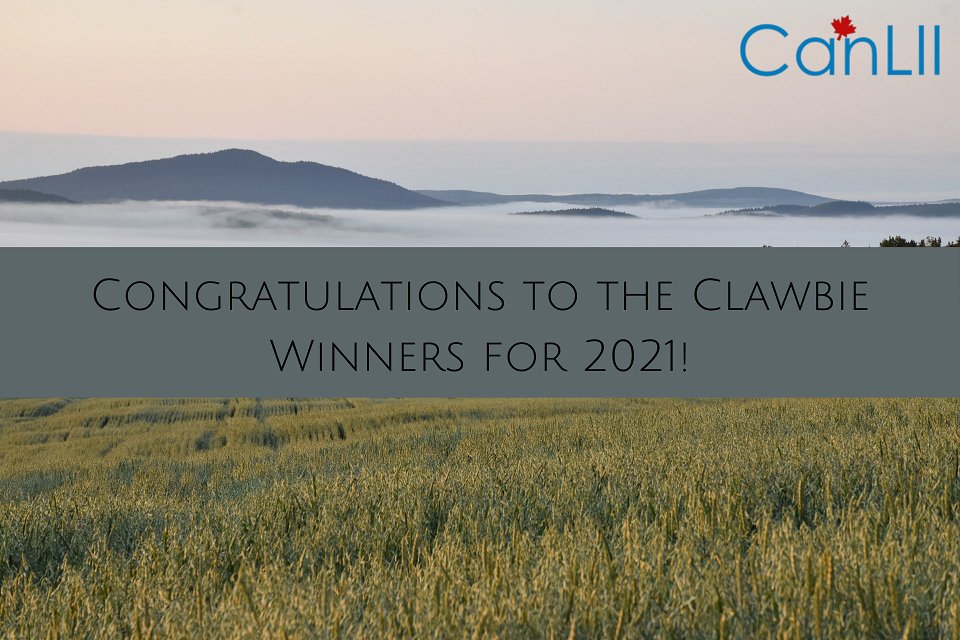 CanLII's tweet photo. CanLII congratulates the winners of the 2021 Clawbie Awards, especially those who have contributed to our commentary collection and to @CanLIIConnects! #clawbies https://t.co/T3etwk08oA https://t.co/oMybGaMAE1