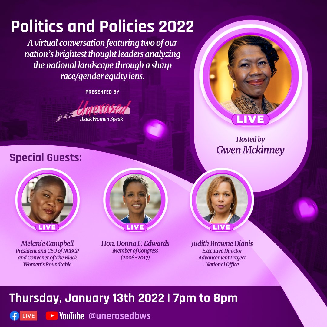 HAPPENING TODAY! Join us for Politics and Policies 2022! During this conversation, we'll discuss the national landscape through a sharp race/gender equity lens with our guests. The event will take place on the 
<a href="/UnerasedBWS/">Unerased BWS</a> FB page at 7pm. #VotingRights #BlackWomeninPolitics