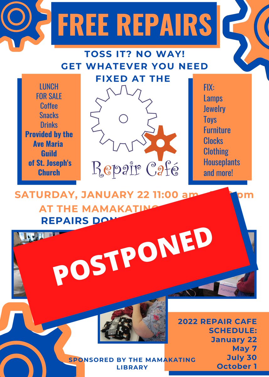 MamakatingLibr's tweet photo. Our Repair Cafe that was previously scheduled for January 22 has been POSTPONED. We are tentatively rescheduling for Saturday, March 5. https://t.co/ZTj6h0Ez5e