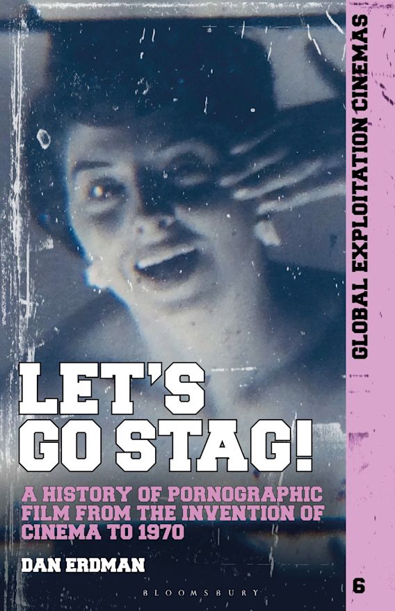 We're v proud to announce the latest release in our "Global Exploitation Cinemas" series: "Let's Go Stag! A History of Pornographic Film from the Invention of Cinema to 1970", by Dan Erdman (<a href="/communistradio/">Dan Erdman</a>). A gold mine of archival insights! bloomsbury.com/uk/lets-go-sta…