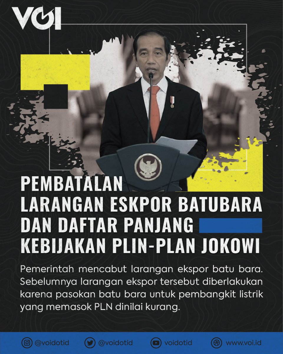voidotid's tweet photo. Pembatalan Larangan Eskpor Batubara dan Daftar Panjang Kebijakan Plin-plan Jokowi

Sebuah Utas : https://t.co/uDajv49AX2
