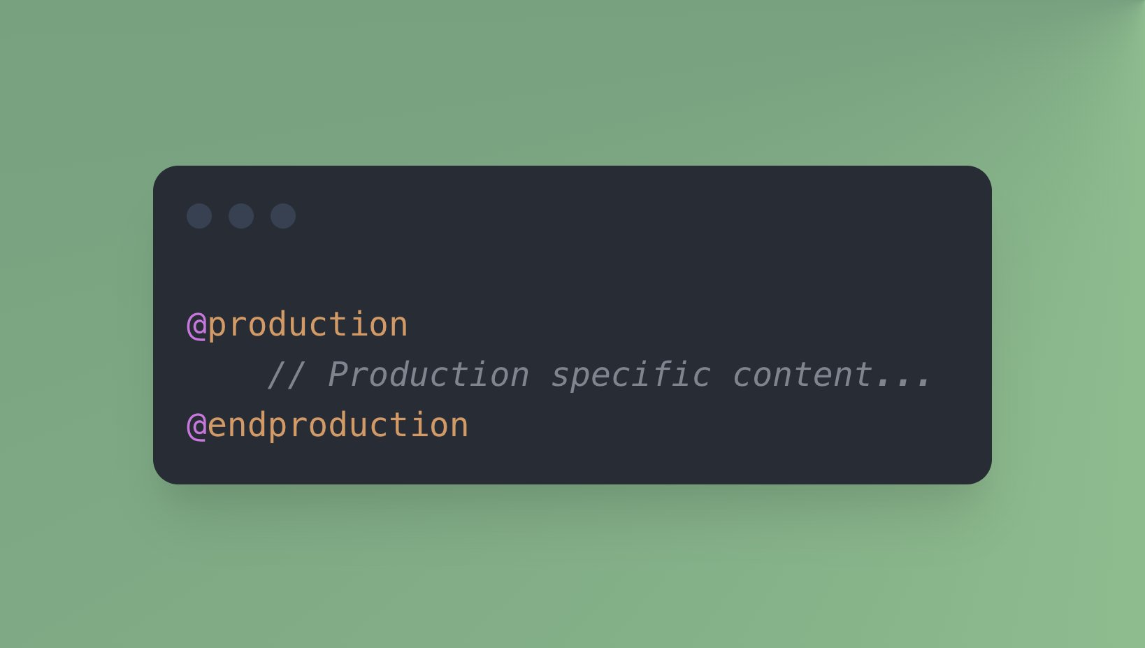 You can use the @production Blade directive to load specific scripts only in production mode