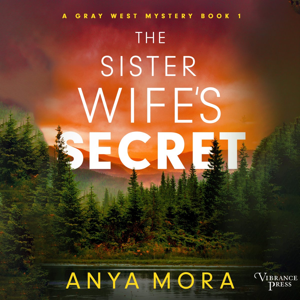 She escaped a cult with her young children. When a close friend is murdered, she knows her ex-husband is on a mission of revenge

THE SISTER WIFE'S SECRET, by Anya Mora, narrated by Subhadra Newton, starts the thrilling Gray West Mystery series

Now in audio from Vibrance Press