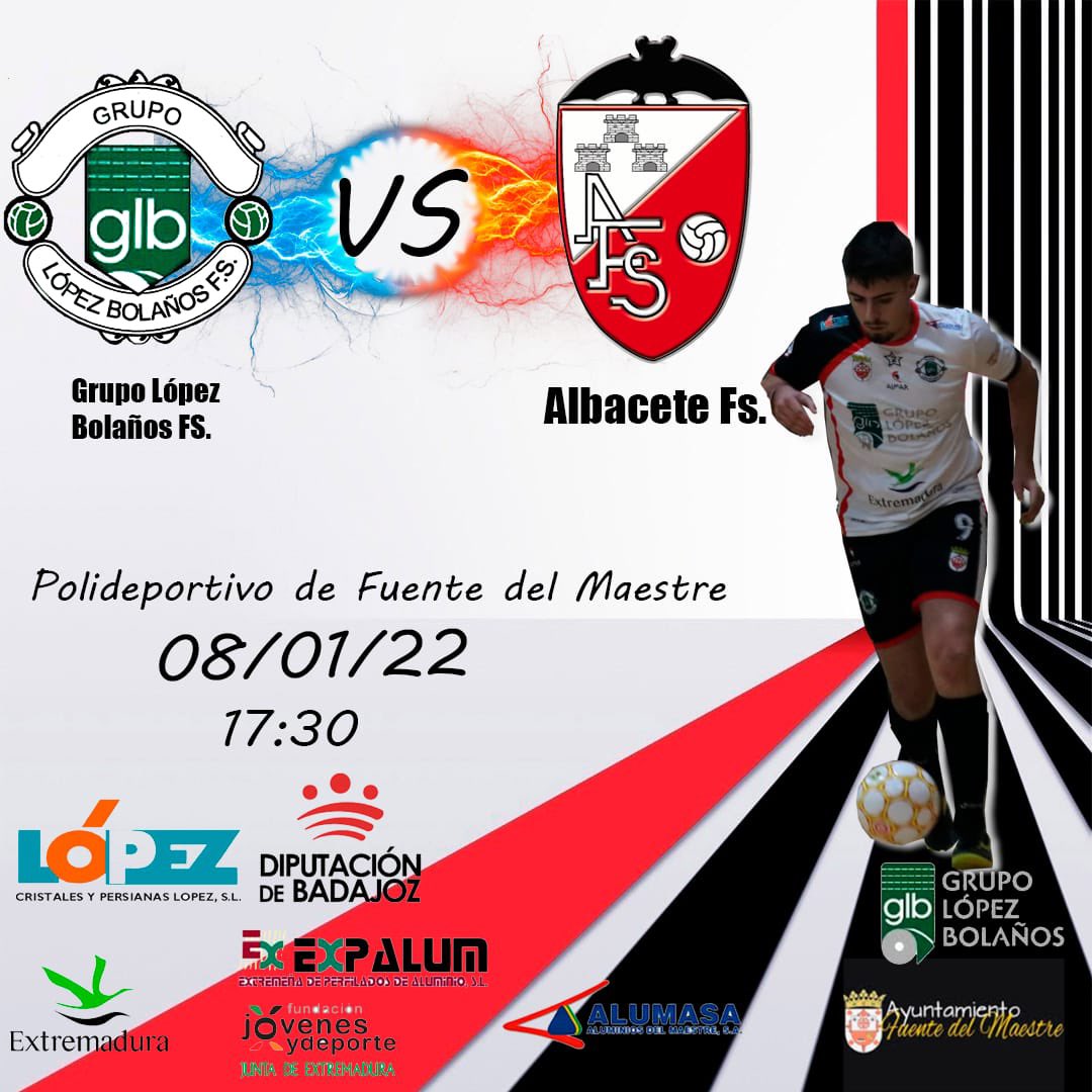 Temporada 2021/22
2 División Nacional B
Grupo IV 
Jornada 15

⚔️ <a href="/grupolopez14/">GrupoLopezBolañosFS</a> - <a href="/albaceteFSala/">Albacete Fútbol Sala</a> 

📅 Sábado día 8 de Enero 

🕠 17:30 horas 

🏟 Pabellón Municipal de Fuente del Maestre 

#123👼🏻💫2🤍🖤❤️