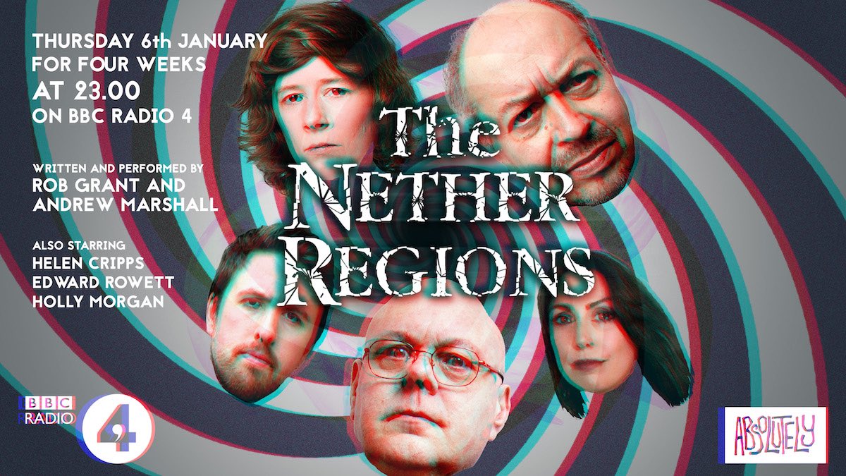Tonight on <a href="/BBCRadio4/">BBC Radio 4</a> , burrow into The Nether Regions of <a href="/realrobgrant/">Rob Grant</a> and <a href="/AndrewM2p4c/">Andrew Marshall</a> ! Extremely honoured to be in glorious company with Rob, Andrew, <a href="/edrowett/">Edward Rowett</a> and
<a href="/hfcripps/">Helen Cripps</a> no less! 11pm on <a href="/BBCRadio4/">BBC Radio 4</a> and after on @bbcsounds Made possible by the gorgeous <a href="/AbsolutelyProd1/">Absolutely Productions</a>