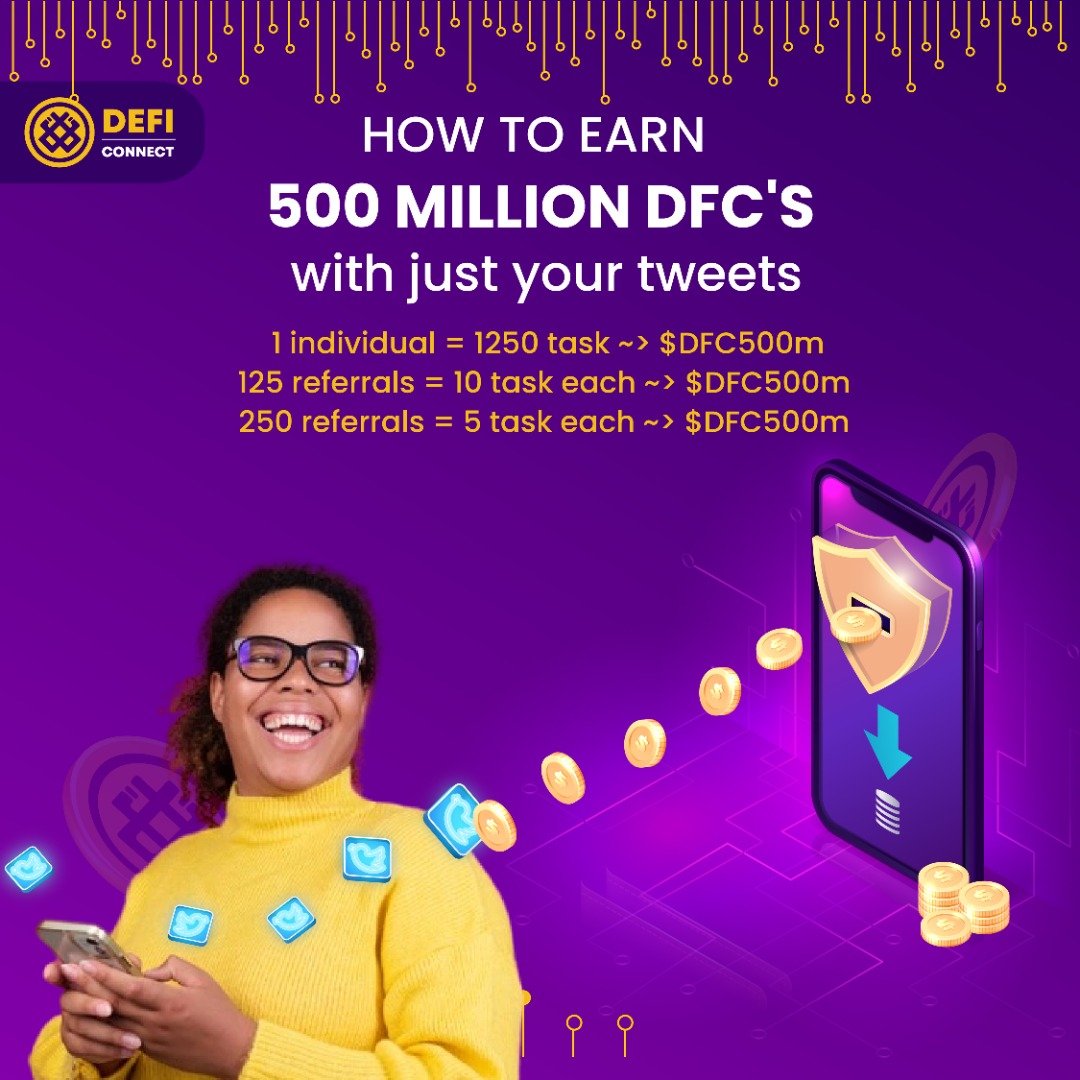Simple ways to earn 50m $dfc in 24 hours

1. You perform 1250 tasks alone = $dfc 500m
2. Invite 125 people to perform just 10 tasks and you will earn  $dfc50 million
3. Invite 250 people to perform just 5 tasks to earn  $dfc 50 million

#deficonnect #SHIB #BSC  #BSCStation  #DFC
