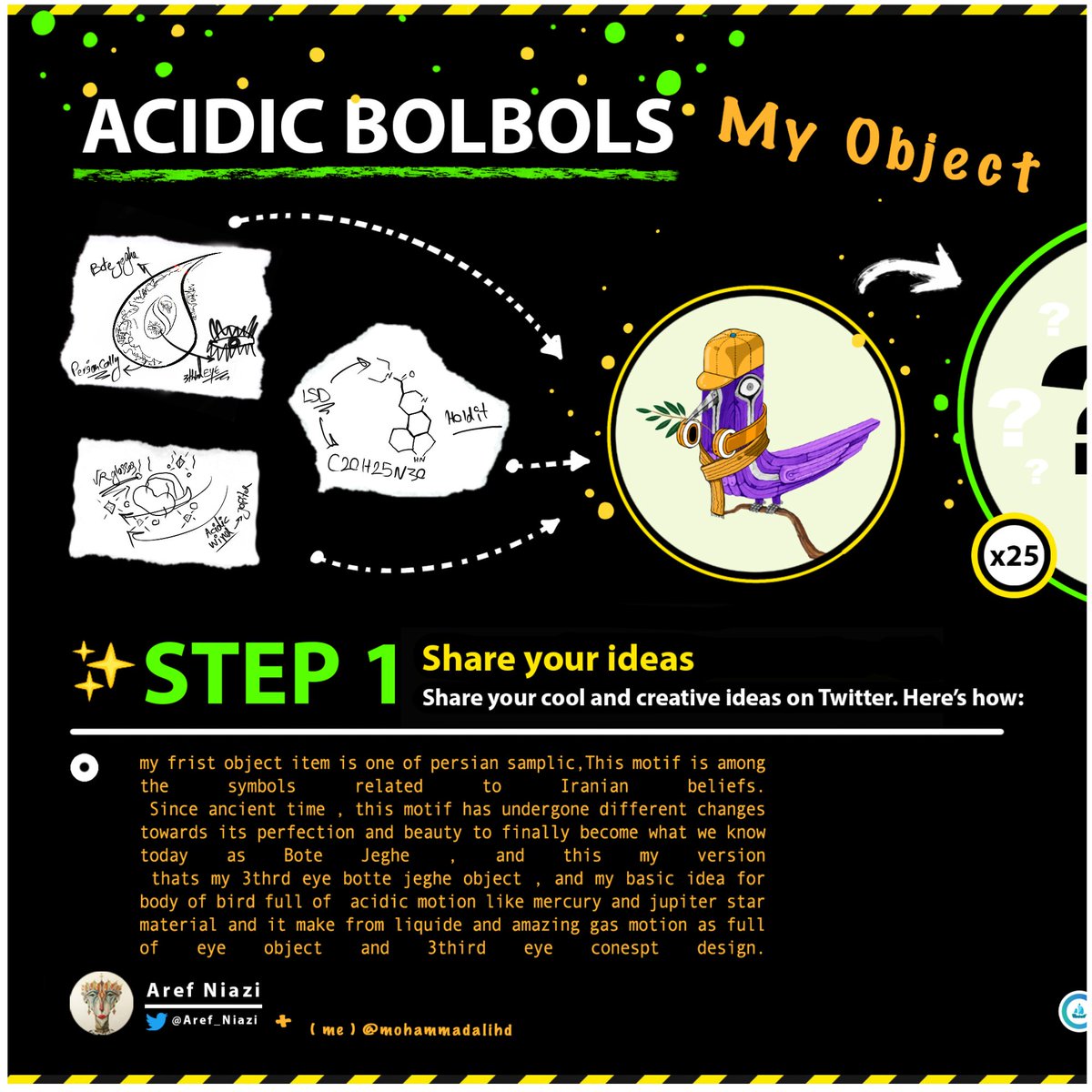 Yo Yo Yo
 my 
simple object V1
 closely to see object 🙌
---
more information follow creator 🔥
<a href="/Aref_Niazi/">AREF NIAZI</a> OR <a href="/BolbolTheBird/">BolBol the Bird 🪶</a> 
---
#NFTCommunity #NFTSPACESHIP
#Colbol #Acidicbolbol #NFTPersiancommunity #nftart