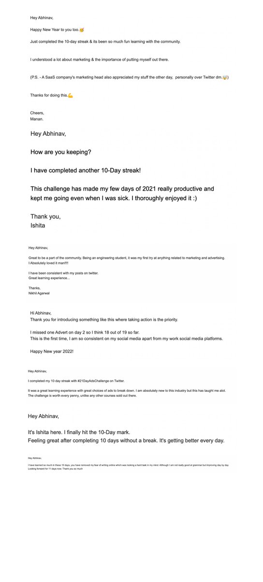 abhinavxarora's tweet photo. Last month: I ran (yet another) experiment.

100 folks signed up for #21DayAdsChallenge. It was simple (not easy). For 21 days straight:

1. you receive an ad in your inbox
2. you reverse-engineer it 
3. you post your analysis on Twitter

Why this challenge? 🧶... (1/n) https://t.co/LG3iwxiGv5