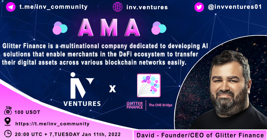 invventures01's tweet photo. 📢JUST ANNOUNCED: Are you ready for the #AMA between @invventures01 x @GlitterFinance🔥

🗣️Guest: David, Founder/CEO of Glitter Finance
⏰20:00 UTC + 7, TUESDAY Jan.11 2022
💰Reward: 100 USDT

Comment your questions for Mr. David in this tweet with username🧐

🤟STAY TUNED https://t.co/qao1sE2geT