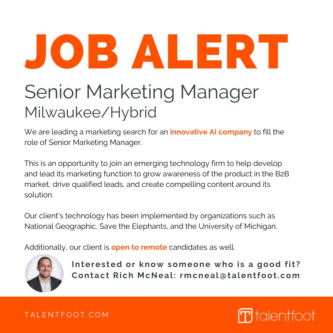 Talentfoot on Twitter: "Milwaukee job alert! We are looking to fill the  role of a Senior Marketing Manager for an innovative AI company. Contact  Richard McNeal, rmcneal@talentfoot.com, to apply. #milwaukeejobs #milwaukee  #Techjobs